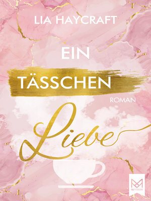 cover image of Ein Tässchen Liebe